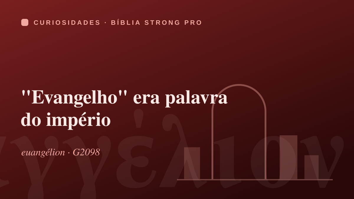 "Evangelho" era palavra do império
