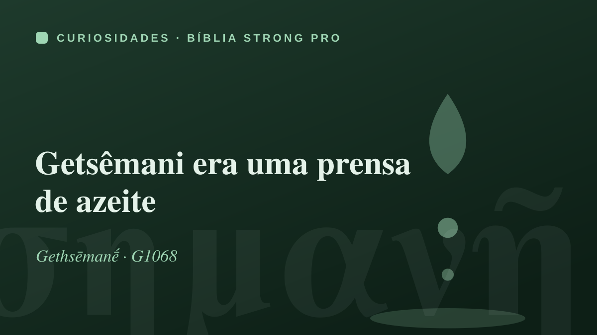 Getsêmani era uma prensa de azeite