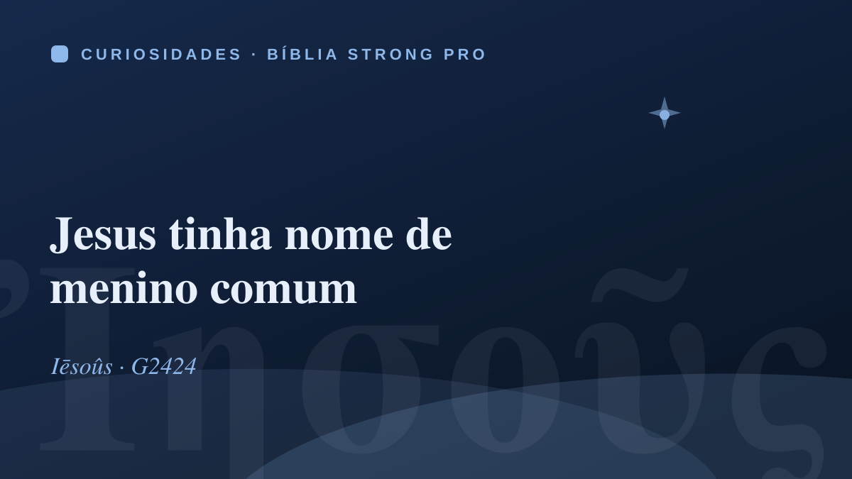 Jesus tinha nome de menino comum