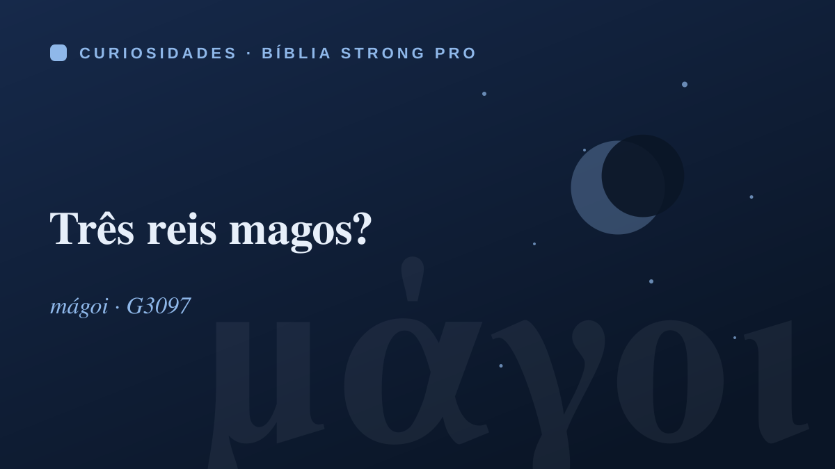 Três reis magos?