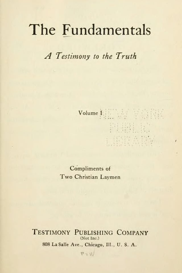 Folha de rosto impressa, com o título The Fundamentals em letras grandes, o subtítulo A Testimony to the Truth, Volume 1, Compliments of Two Christian Laymen e o nome da Testimony Publishing Company, de Chicago