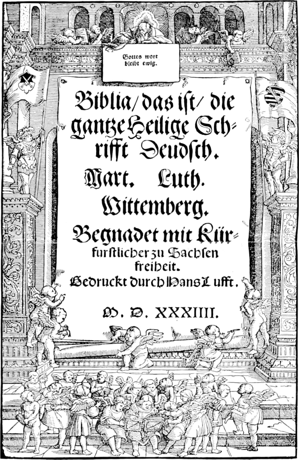 Página de rosto xilografada da Bíblia alemã de Lutero, com um dossel de arquitetura, anjos e, no alto, o lema Gottes wort bleibt ewig