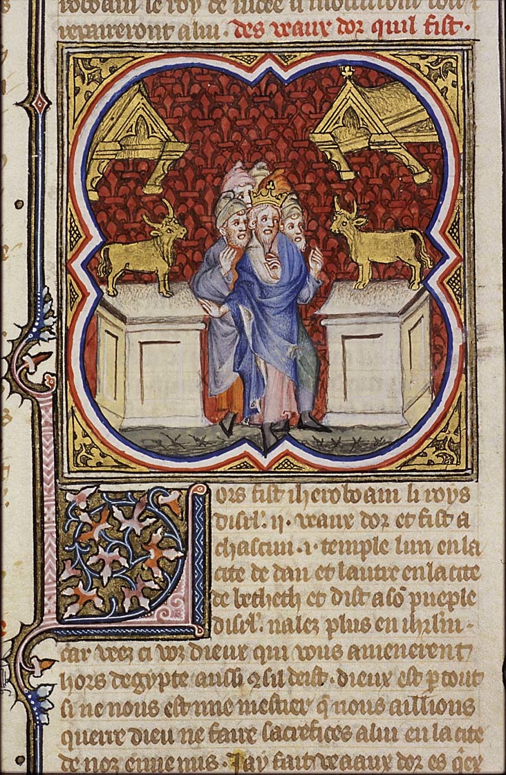 Jeroboão erguendo os dois bezerros de ouro, iluminura medieval