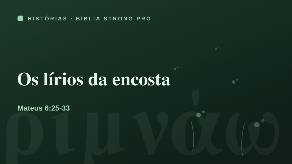 Os lírios da encosta